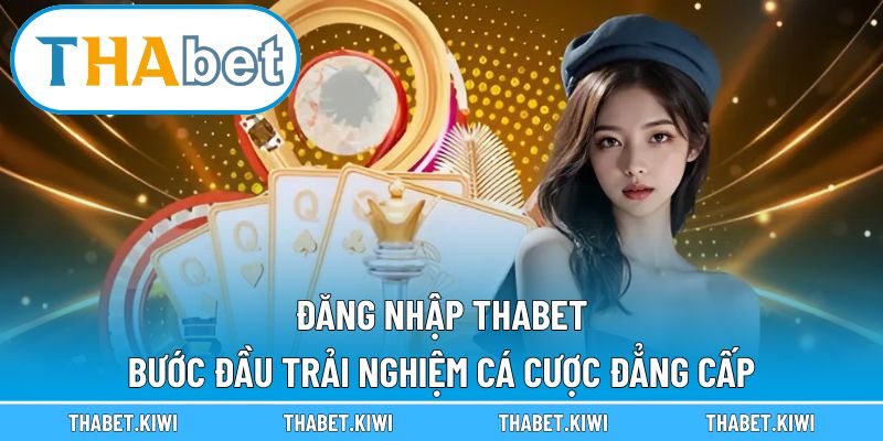 đăng nhập Thabet